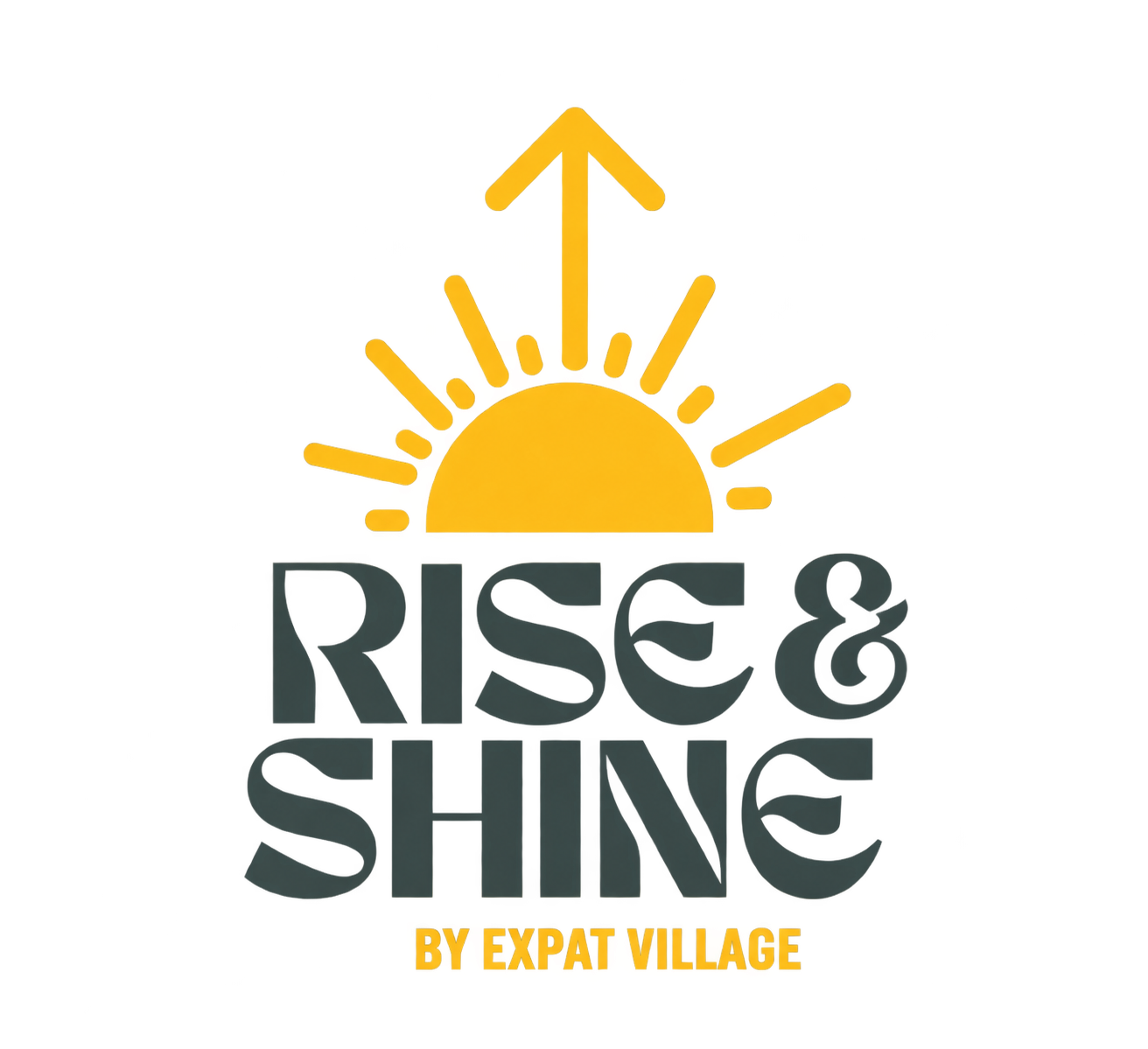 Rise & Shine — By Expat Village